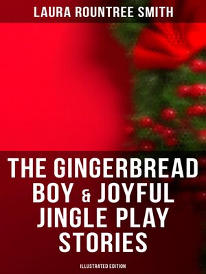 cover image of The Gingerbread Boy & Joyful Jingle Play Stories (Illustrated Edition)